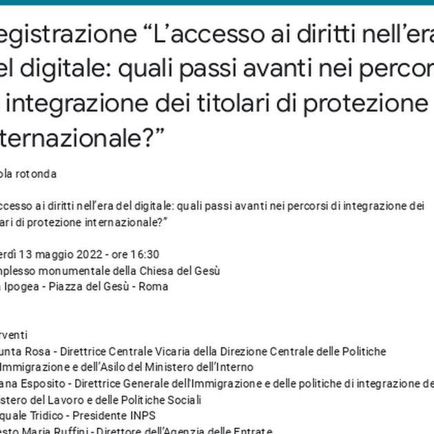 Registrazione “L’accesso ai diritti nell’era del digitale: quali passi avanti nei percorsi di integrazione dei titolari di protezione internazionale?”