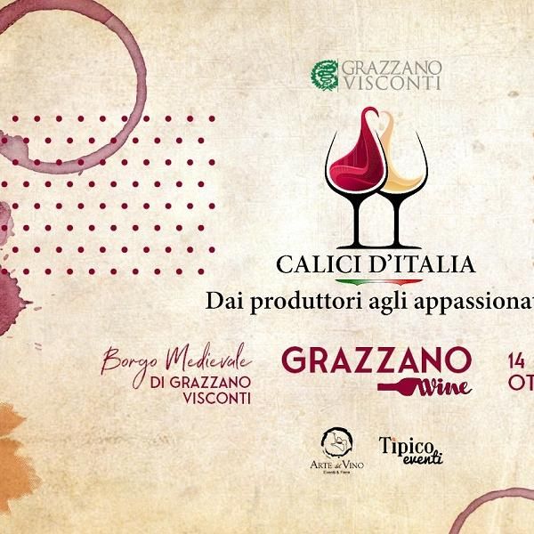Grazzano Wine 2023 Calici d’Italia - inCantina, enoturismo in Italia