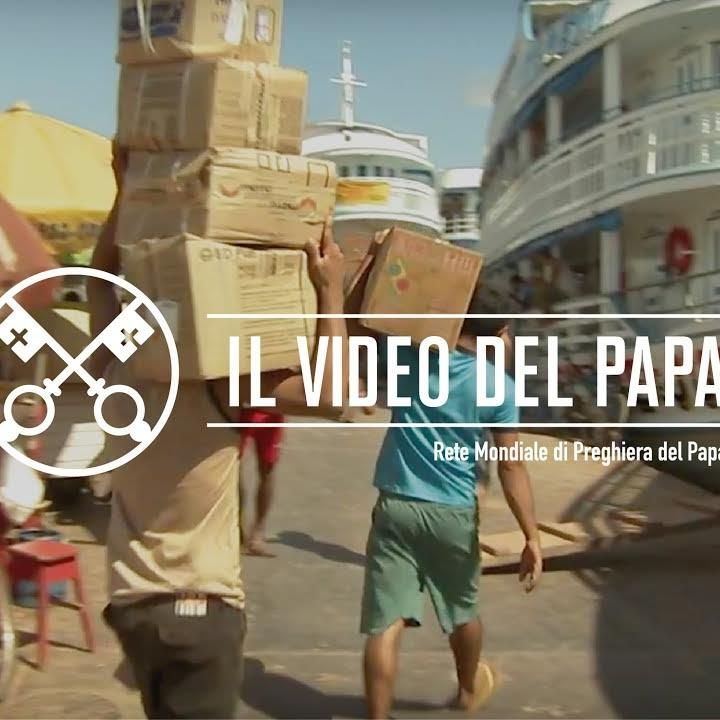 Il Video del Papa 10-2017 – Diritti dei lavoratori e dei disoccupati – Ottobre 2017