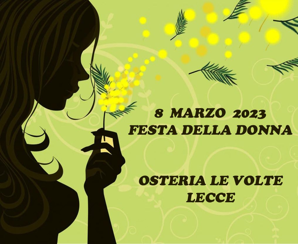 Festa della Donna 2023 da Osteria Le Volte a Lecce