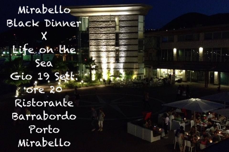 Gio 19 sett. 2013:
Mirabello Black Dinner x Life on the Sea da Barrabordo